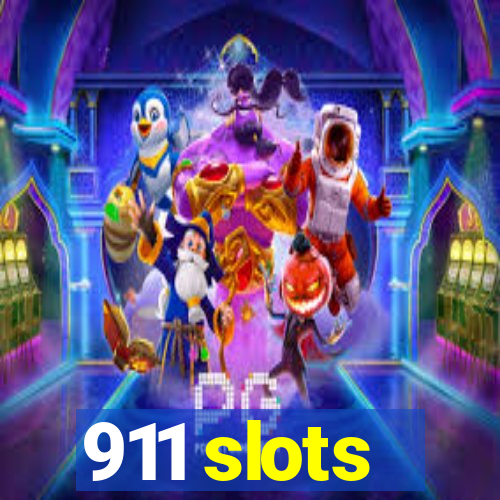 911 slots